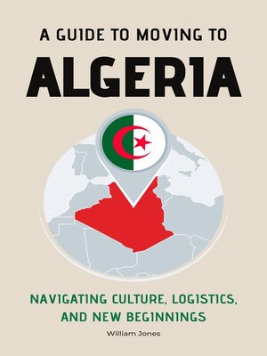 cover image of A Guide to Moving to Algeria